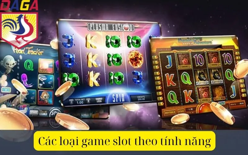 Các loại game slot theo tính năng