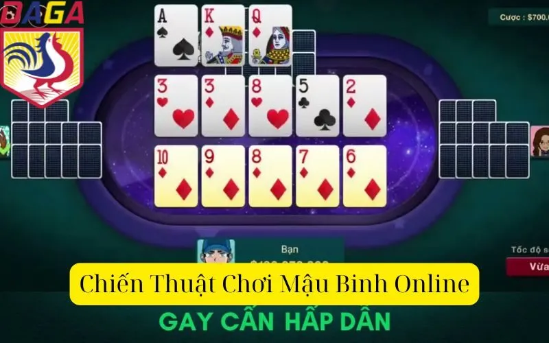 Chiến Thuật Chơi Mậu Binh Online