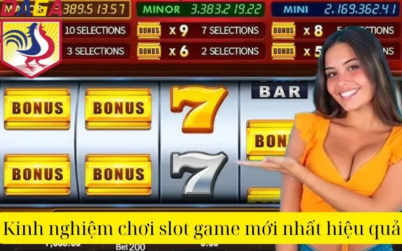 Kinh nghiệm chơi slot game mới nhất hiệu quả