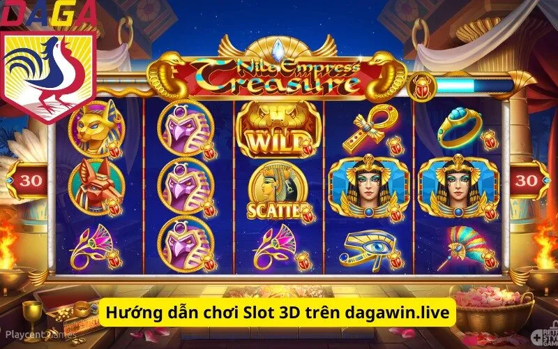 Hướng dẫn chơi Slot 3D trên dagawin.live