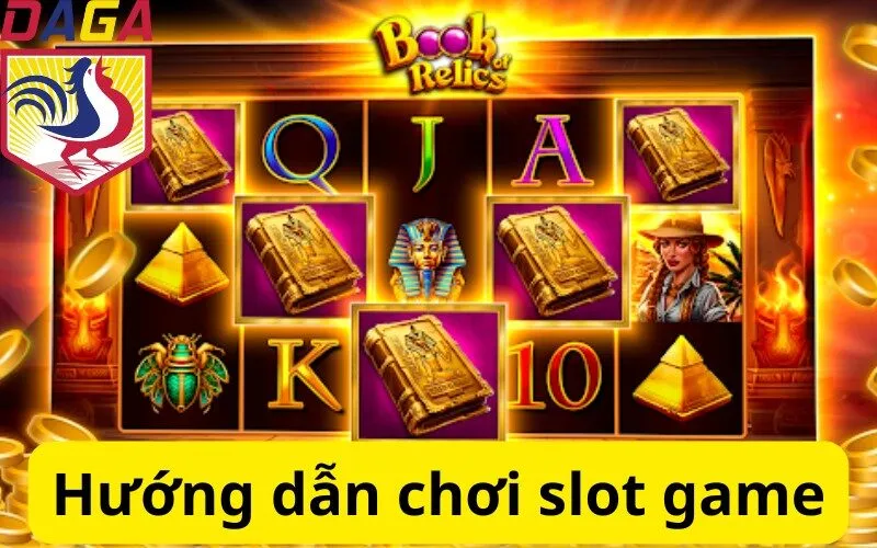 Hướng dẫn chơi slot game